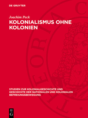 cover image of Kolonialismus ohne Kolonien